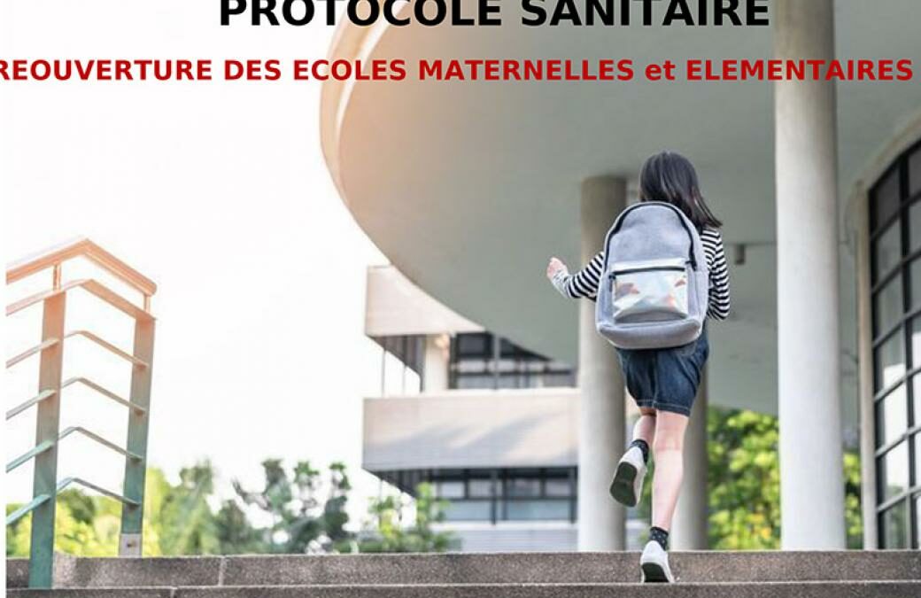 Protocole sanitaire pour la rentrée scolaire des écoles maternelles et élémentaires